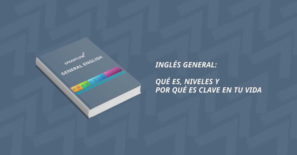 Ingles General - Speakflow